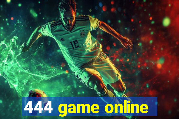 444 game online